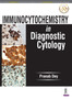 Immunocytochemistry in Diagnostic Cytology by Pranab Dey - Paperback