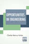 Opportunities In Engineering by Charles Marcus Horton - Paperback