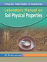 Laboratory Manual on Soil Physical Properties by M Singa Rao - Hardback