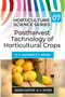 Postharvest Technology Of Horticultural Crops : VOL.07 by K P Sudheer - Paperback