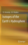 Isotopes of the Earth's Hydrosphere by V.I. Ferronsky - Hardback