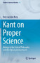 Kant on Proper Science : Biology in the Critical Philosophy and the Opus postumum : 15 by Hein van den Berg - Hardback