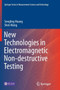 New Technologies in Electromagnetic Non-destructive Testing by Songling Huang - Paperback