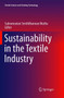 Sustainability in the Textile Industry by Subramanian Senthilkannan Muthu - Paperback