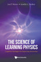 Science Of Learning Physics, The: Cognitive Strategies For Improving Instruction by Jose Mestre - Paperback