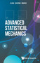 Advanced Statistical Mechanics by Jian-sheng Wang - Hardback