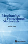 Mechanics Of Functional Materials by Jiashi Yang - Hardback