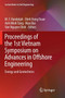 Proceedings of the 1st Vietnam Symposium on Advances in Offshore Engineering : Energy and Geotechnics : 18 by M.F. Randolph - Paperback