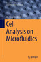 Cell Analysis on Microfluidics by Jin-Ming Lin - Paperback