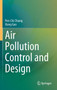 Air Pollution Control and Design by Pen-Chi Chiang - Hardback