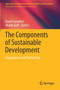 The Components of Sustainable Development : Engagement and Partnership by David Crowther - Paperback