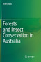 Forests and Insect Conservation in Australia by Tim R. New - Paperback
