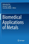 Biomedical Applications of Metals by Mahendra Rai - Paperback