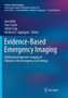 Evidence-Based Emergency Imaging : Optimizing Diagnostic Imaging of Patients in the Emergency Care Setting by Aine Kelly - Paperback