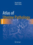Atlas of Uterine Pathology by Oluwole Fadare - Hardback