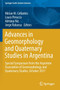 Advances in Geomorphology and Quaternary Studies in Argentina : Special Symposium from the Argentine Association of Geomorphology and Quaternary Studies, October 2017 by Mirian M. Collantes - Paperback