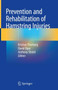 Prevention and Rehabilitation of Hamstring Injuries by Kristian Thorborg - Hardback