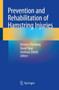 Prevention and Rehabilitation of Hamstring Injuries by Kristian Thorborg - Paperback