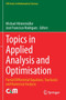 Topics in Applied Analysis and Optimisation : Partial Differential Equations, Stochastic and Numerical Analysis by Michael Hintermuller - Paperback
