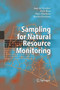 Sampling for Natural Resource Monitoring by Jaap de Gruijter - Paperback