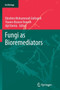 Fungi as Bioremediators : 32 by Ebrahim Mohammadi Goltapeh - Paperback