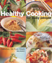 Healthy Cooking for Busy People : The Complete Book of Fast Meals