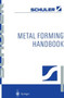 Metal Forming Handbook by Schuler GmbH - Paperback
