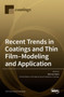Recent Trends in Coatings and Thin Film-Modeling and Application by Rahmat Ellahi - Hardback