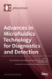 Advances in Microfluidics Technology for Diagnostics and Detection by David Kinahan - Hardback