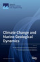 Climate Change and Marine Geological Dynamics by George Kontakiotis - Hardback