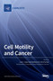 Cell Motility and Cancer by Jose I Lopez - Hardback