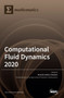 Computational Fluid Dynamics 2020 by Mostafa Safdari Shadloo - Hardback