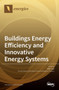 Buildings Energy Efficiency and Innovative Energy Systems by Vitor Leal - Hardback
