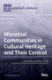 Microbial Communities in Cultural Heritage and Their Control by Filomena de Leo - Hardback