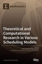 Theoretical and Computational Research in Various Scheduling Models by Chin-Chia Wu - Hardback
