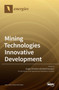 Mining Technologies Innovative Development by Sergey Zhironkin - Hardback