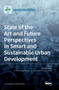 State of the Art and Future Perspectives in Smart and Sustainable Urban Development by Tan Yigitcanlar - Hardback