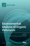 Environmental Analysis of Organic Pollutants by Wenbin Liu - Hardback