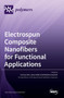 Electrospun Composite Nanofibers for Functional Applications by Ick-Soo Kim - Hardback