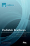 Pediatric Fractures by Christiaan J a Van Bergen - Hardback