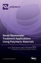 Novel Wastewater Treatment Applications Using Polymeric Materials by Irene S Fahim - Hardback