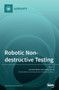 Robotic Non-destructive Testing by Carmelo Mineo - Hardback