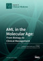 AML in the Molecular Age : From Biology to Clinical Management by Celalettin Ustun - Paperback