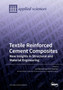 Textile Reinforced Cement Composites : New Insights in Structural and Material Engineering by Jan Wastiels - Paperback