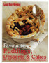 Good Housekeeping Favourite Puddings, Desserts & Cakes : 250 Tried, Tested, Trusted Recipes; Delicious Results