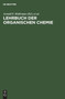 Lehrbuch der organischen Chemie by Arnold F Holleman - Hardback
