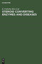 Steroid converting enzymes and diseases by K. Fotherby - Hardback