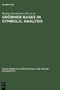 Groebner Bases in Symbolic Analysis by Markus Rosenkranz - Hardback
