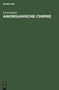 Anorganische Chemie by Erwin Riedel - Hardback