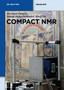Compact NMR by Bernhard Blumich - Hardback